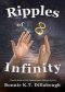 [The Dimensional Alliance 04] • Ripples of Infinity